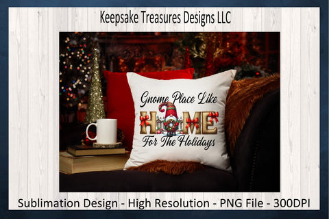 Gnome Place Like Home For The Holidays, Sublimation PNG, Burlap Letters, Digital Download, Printable PNG Sublimation Keepsake Treasures Designs LLC. 