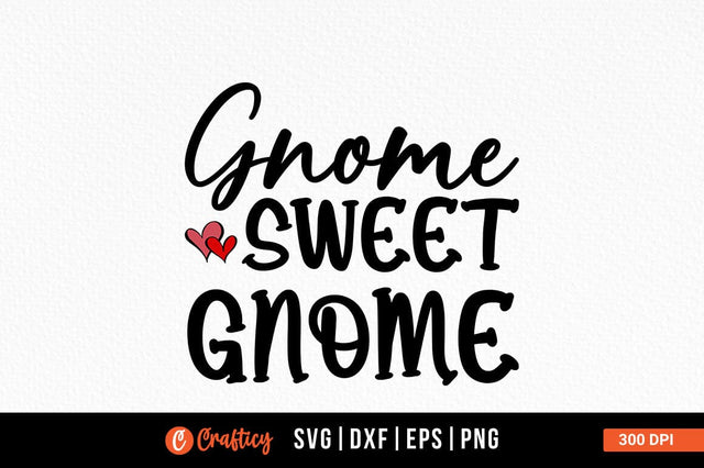 Gnome sweet gnome SVG Design SVG Designangry 