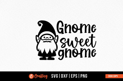 Gnome sweet gnome SVG Design SVG Designangry 