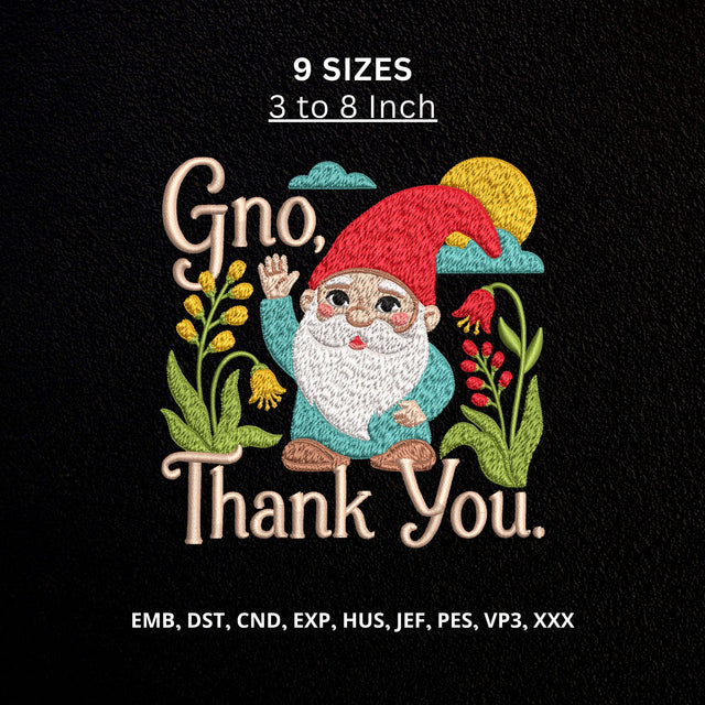 Gnome Thank You Machine Embroidery Design – Cute Garden Gnome Floral Embroidery File, Appreciation Design Embroidery/Applique DESIGNS PatternFeed8 