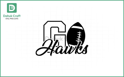 Go Hawks SVG – Football Spirit SVG PNG & EPS V3 SVG dahukdesign 