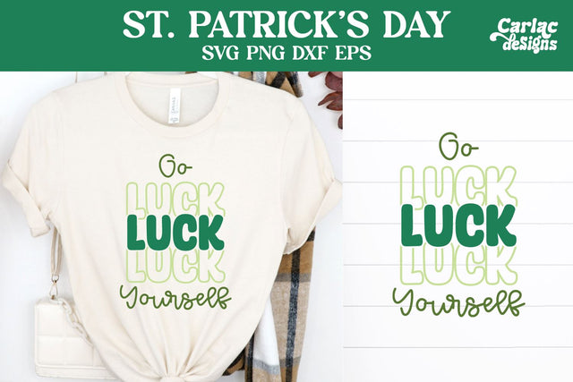 Go Luck Yourself SVG, St Patrick's Day SVG SVG Carla C Designs 