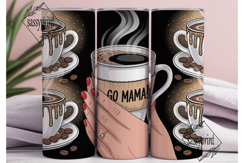 Go Mama Coffee Tumbler Wrap Sublimation sassyprint 