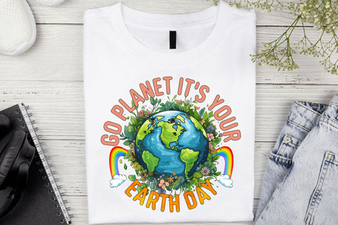 Go planet its your earth day Sublimation Design Sublimation Regulrcrative 
