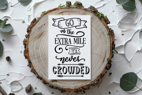Go the Extra Mile I Motivational Quotes SVG I Inspirational SVG SVG Happy Printables Club 