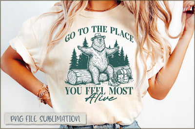 Go To The Place You Feel Most Alive Sublimation Sublimation Shetara Begum 