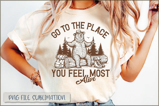Go To The Place You Feel Most Alive Sublimation Sublimation Shetara Begum 