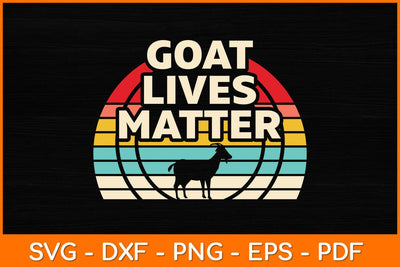 Goat Lives Matter - Cool Funny Goat Lover Svg Design SVG artprintfile 