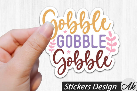 Gobble Gobble Gobble Stickers Design SVG akazaddesign 