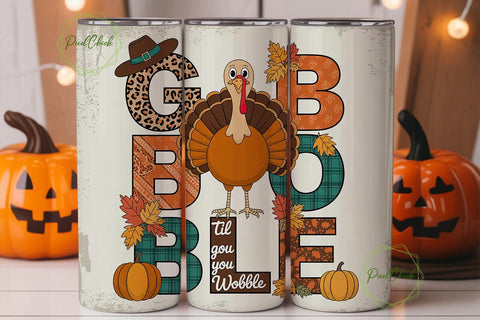 Gobble Til You Wobble 20oz Tumbler Wrap Sublimation PixelChick 