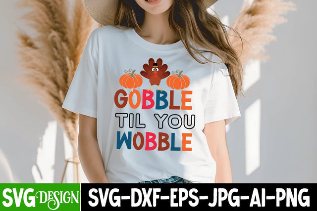 Gobble Til You Wobble SVG Cut File, Gobble Til You Wobble Sublimation PNG,Thanksgiving SVG Quotes , Thanksgiving SVG Design , Fall SVG Design, Autumn SVG Cut File SVG BlackCatsMedia 