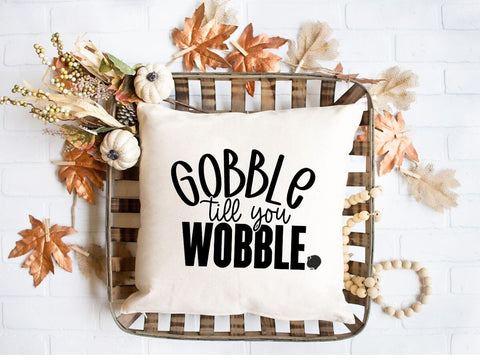 Gobble Till You Wobble | Funny Thanksgiving Turkey SVG for DIY Projects SVG So_Fontsy_VIP 