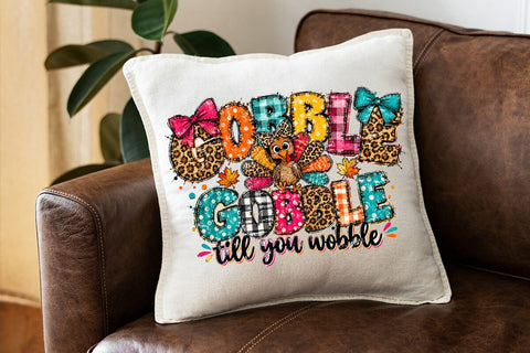 Gobble Till You Wobble Sublimation PNG SVG DesignDestine 