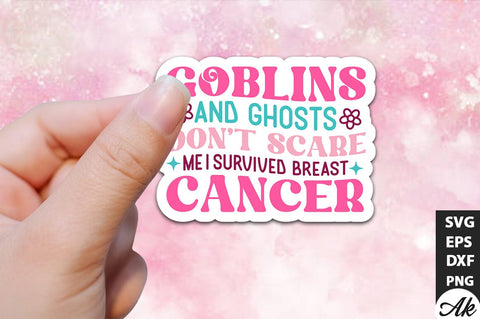 Goblins and ghosts don't scare me i survived breast cancer Retro Stickers Design SVG akazaddesign 