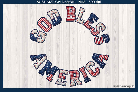 God Bless America Patriotic Sublimation Design, PNG 4th of July Patchwork Digital Download Sublimation Keepsake Treasures Designs LLC. 