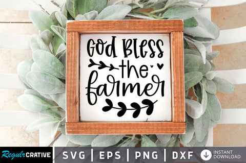 God bless the farmer SVG design SVG Regulrcrative 
