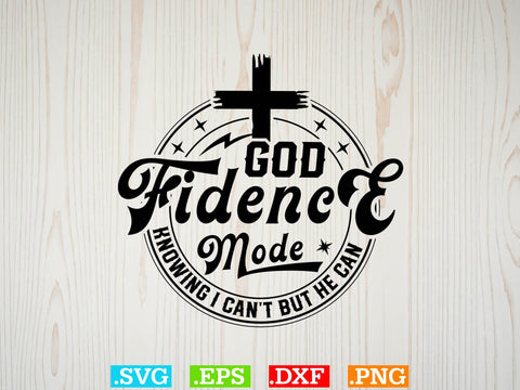 God Fidence Svg Shirt, Religious Svg, Jesus Svg, God Svg, Christian Svg file SVG Creativeart88 