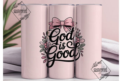 God Is Good 20oz Tumbler Design Sublimation sassyprint 