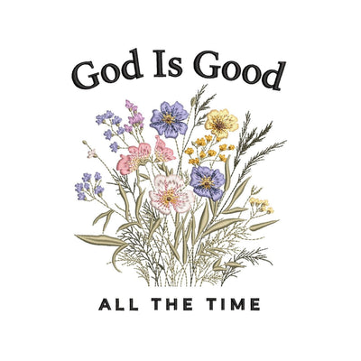 God Is Good All The Time Machine Embroidery Design, 3 sizes, Instant Download Embroidery/Applique DESIGNS Nino Nadaraia 
