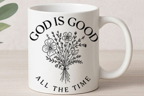 God Is Good All The Time PNG Floral Christian Faith Line Art SVG BillahCrafts 