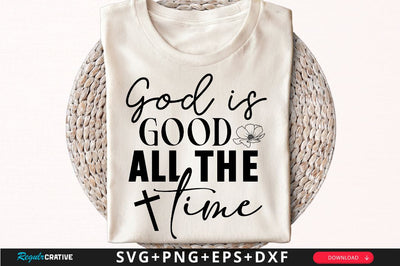 God is good all the time Sleeve SVG Design, Christian Sleeve SVG, Faith SVG Design, Jesus Sleeve SVG SVG Regulrcrative 