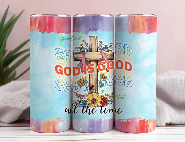 God Is Good All The Time Tumbler Sublimation PixelChick 