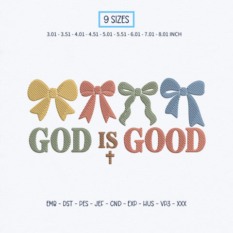 God Is Good Embroidery Design – Christian Faith Bows Religious Typography Machine Embroidery File Embroidery/Applique DESIGNS PatternFeed8 