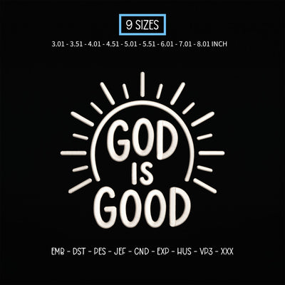 God Is Good Embroidery Design – Christian Faith Sun Rays Religious Quote Machine Embroidery File Embroidery/Applique DESIGNS PatternFeed8 
