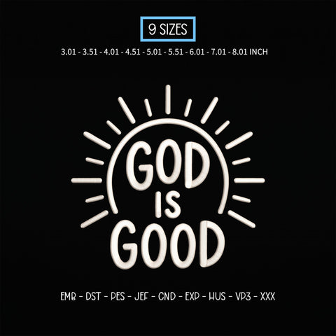 God Is Good Embroidery Design – Christian Faith Sun Rays Religious Quote Machine Embroidery File Embroidery/Applique DESIGNS PatternFeed8 