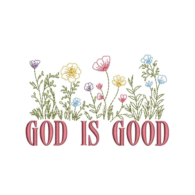 God Is Good Floral Machine Embroidery Design, 4 sizes, Instant Download Embroidery/Applique DESIGNS Nino Nadaraia 