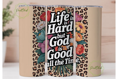 God Is Good Tumbler Wrap PNG Sublimation PixelChick 