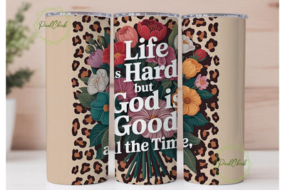 God Is Good Tumbler Wrap PNG Sublimation PixelChick 