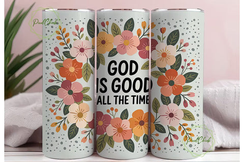 God Is Good Tumbler Wrap PNG Sublimation PixelChick 