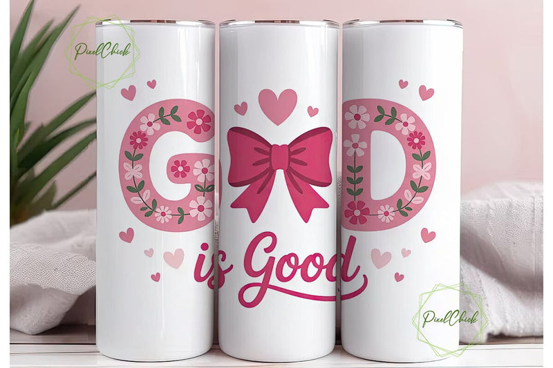 God Is Good Tumbler Wrap PNG Sublimation PixelChick 