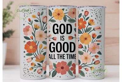 God Is Good Tumbler Wrap PNG Sublimation PixelChick 