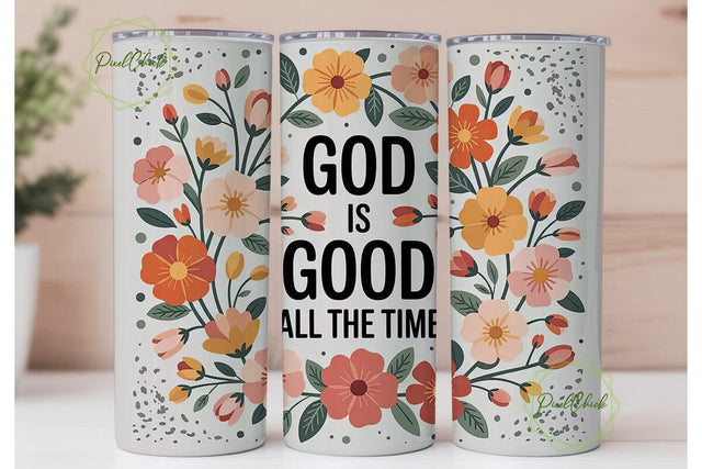 God Is Good Tumbler Wrap PNG Sublimation PixelChick 