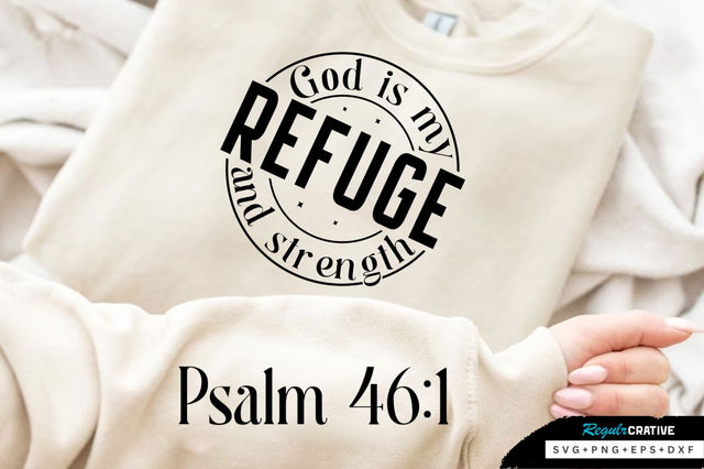God Is My Refuge And Strength SVG Design SVG Regulrcrative 
