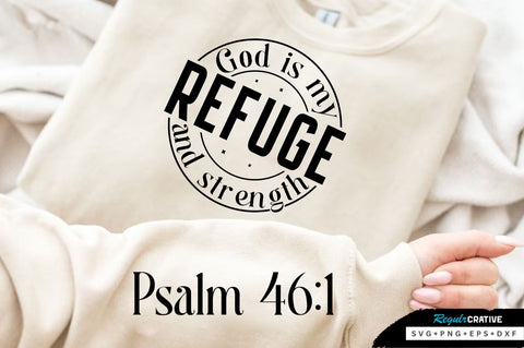 God Is My Refuge And Strength SVG Design SVG Regulrcrative 