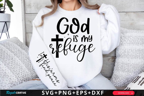 God Is My Refuge Sleeve SVG Design SVG Regulrcrative 