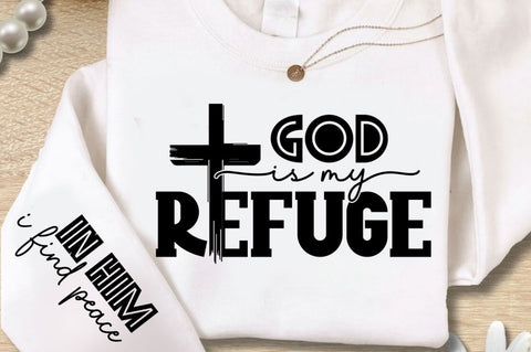 God Is My Refuge Sleeve SVG Design SVG Regulrcrative 