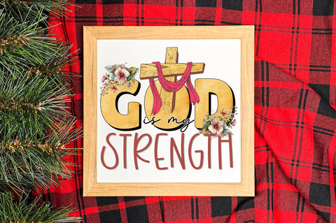 God is my strength png design Sublimation Regulrcrative 