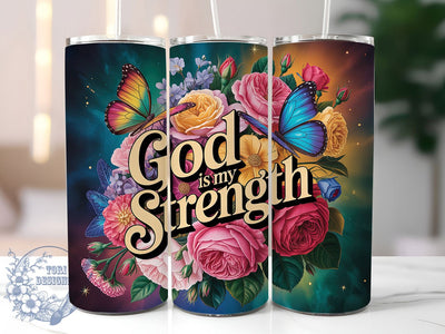 God Is My Strength Tumbler, God Is My Strength, Religious Quote, Inspirational Design, Tumbler Wrap, Sublimation Design, 20oz Tumbler, Spiritual Artwork Sublimation ToriDesigns 