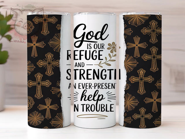 God is Our Refuge Faith Tumbler Wrap, God is Our Refuge, Bible Verse Tumbler, Inspirational Faith Tumbler, 20oz Sublimation Wrap, Religious Drinkware, Trust in God Tumbler Sublimation Lara' s Designs 
