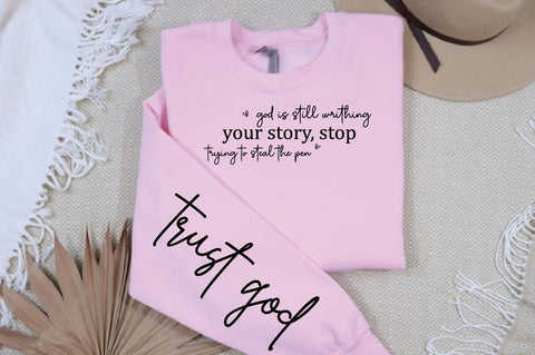God is still writhing your story Sleeve SVG Design SVG Designangry 