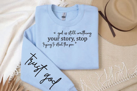 God is still writhing your story Sleeve SVG Design SVG Designangry 