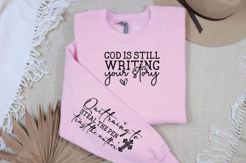 God is still writing your story Sleeve SVG Design, Christian Sleeve SVG, Faith SVG Design, Jesus Sleeve SVG SVG Regulrcrative 