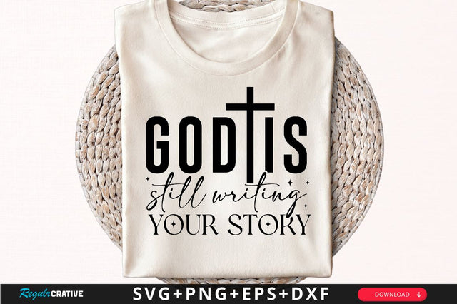 God is still writing your story Sleeve SVG Design, Christian Sleeve SVG, Faith SVG Design, Jesus Sleeve SVG SVG Regulrcrative 