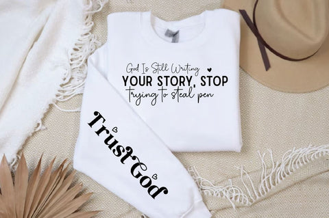 God Is Still Writing Your Story Sleeve SVG Design, Christian Sleeve SVG SVG Regulrcrative 