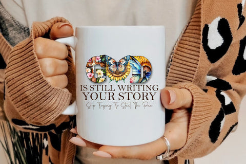 God Is Still Writing Your Story Stop Trying To Steal The Pan Sublimation Sublimation Jagonath Roy 