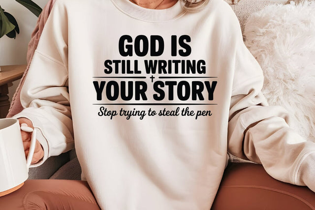 God Is Still Writing Your Story SVG Angelina750 